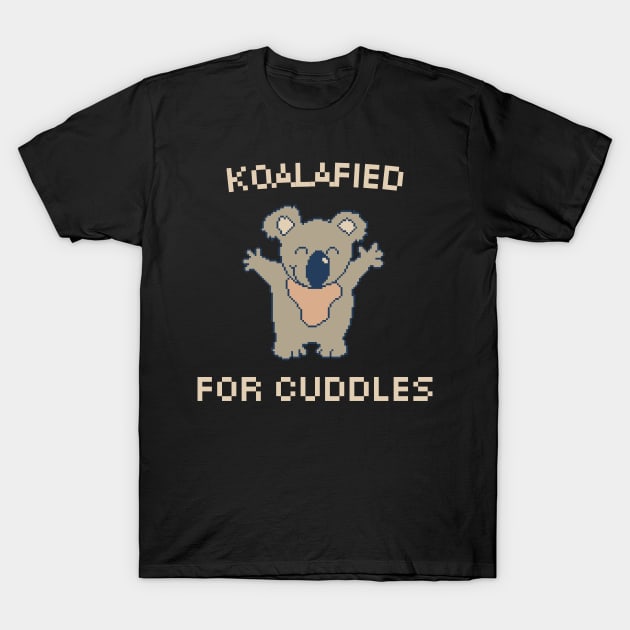 Koalafied for Cuddles, 8-Bit Pixel Art Koala T-Shirt by pxlboy